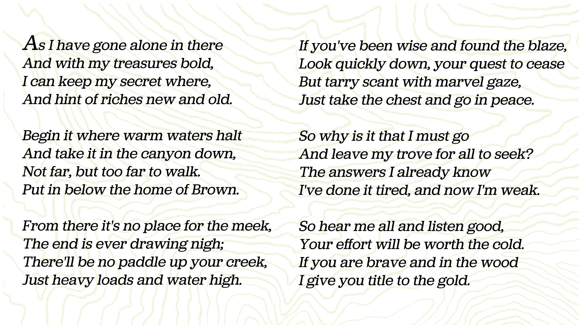 The poem, published in Fenn's 2010 memoir, "The Thrill of the Chase."