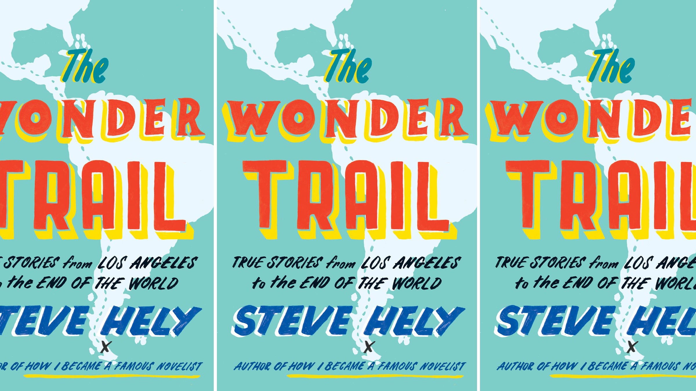 In 'The Wonder Trail,' Steve Hely travels from Los Angeles to Patagonia—and comes back with a comedy-history-travel book.
