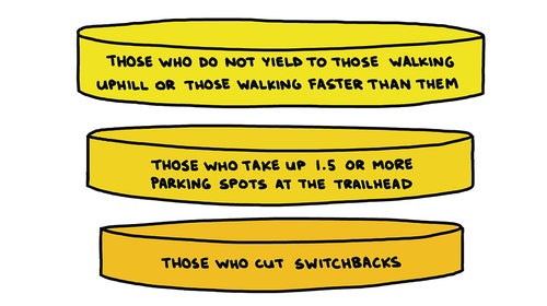 Don't do these things, or you're in for eternal outdoors damnation.