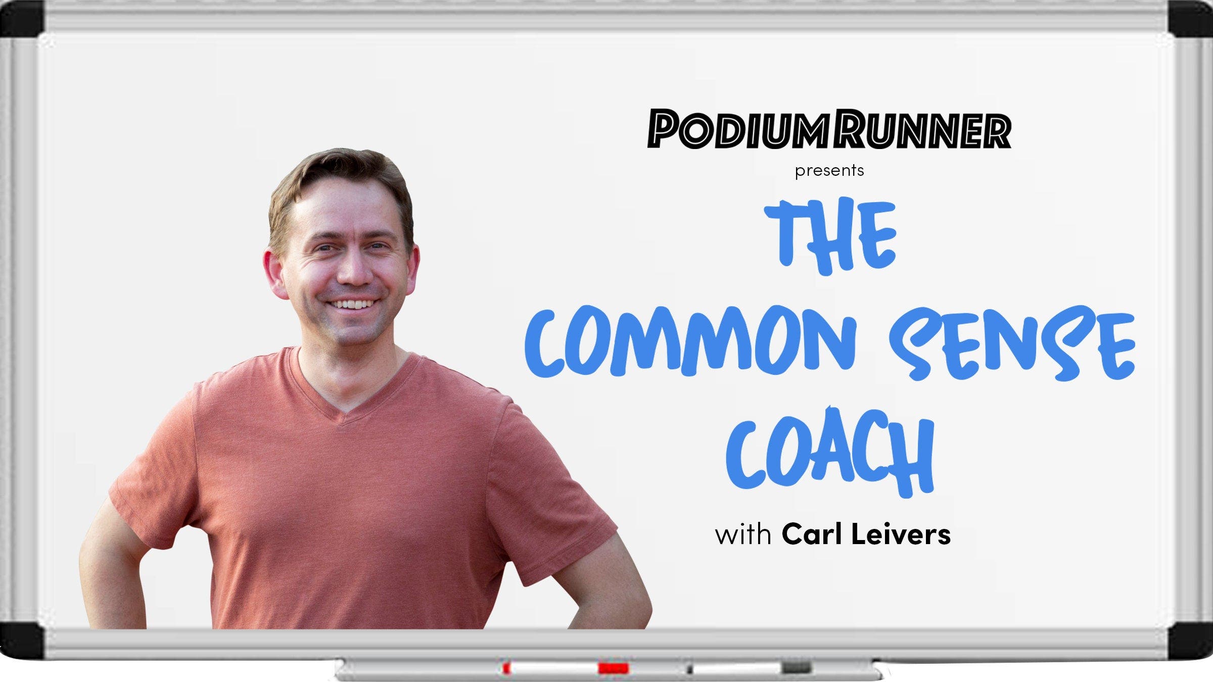 The Common Sense Coach Marathon Training: Goal Pace and Steady State ...