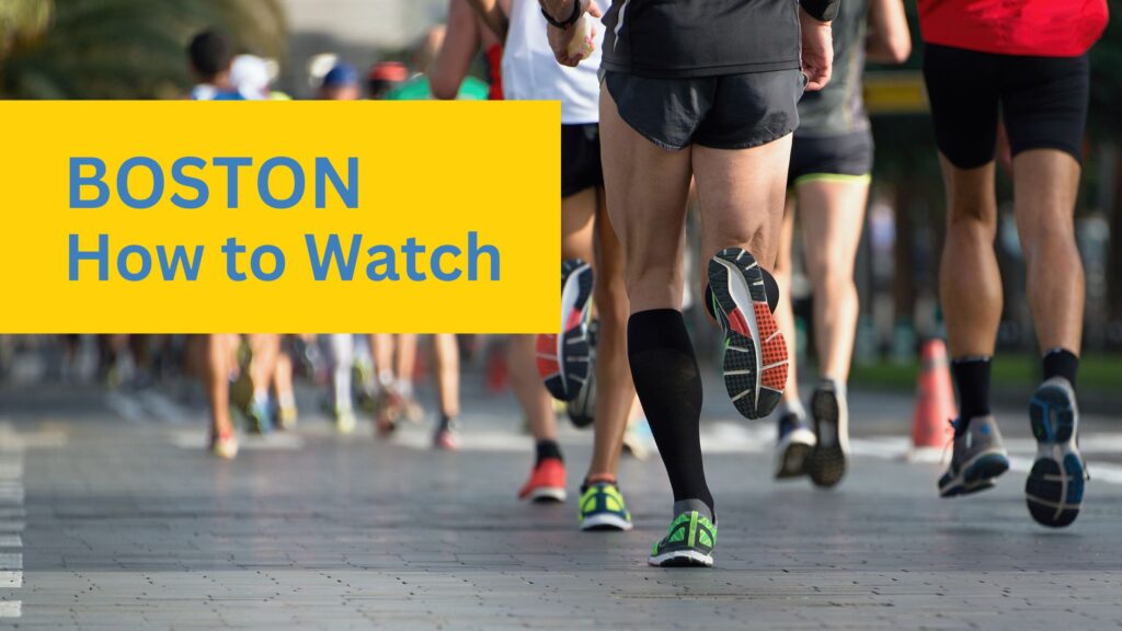 Find out how to Watch the 2023 Boston Marathon Find out how to Watch the 2023 Boston Marathon