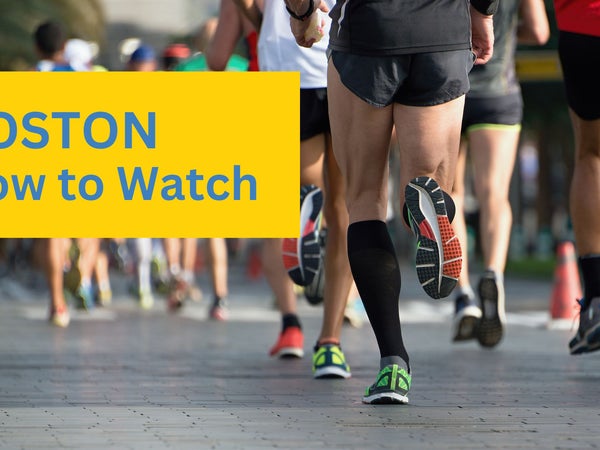 How to watch the Boston Marathon 2023
