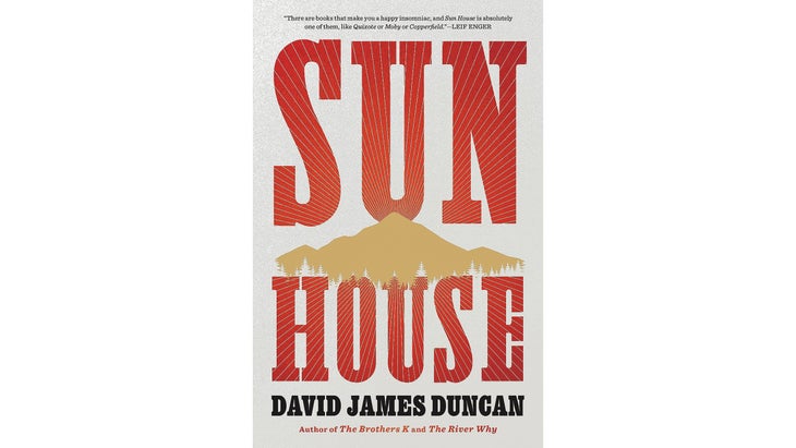 Sun House, by David James Duncan