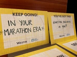 Supportive poster at Westin Marathon Zone