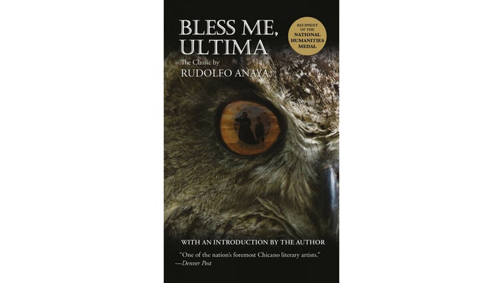 Bless Me, Ultima, by Rudolfo Anaya (1972)