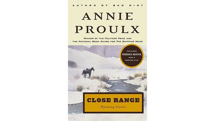 Close Range: Stories, by Annie Proulx (1999)