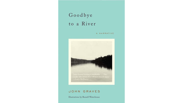 Goodbye to a River, by John Graves (1959)