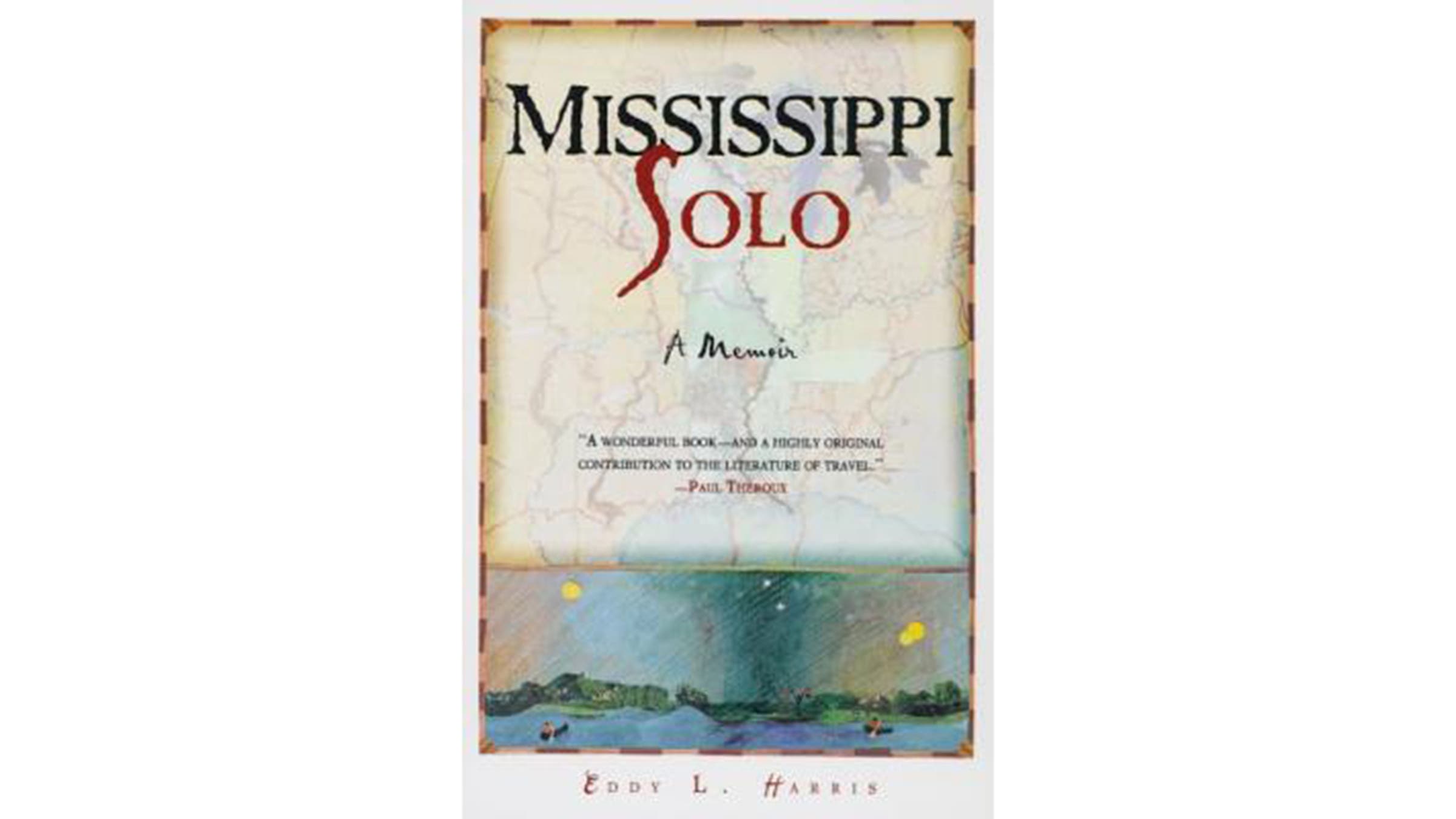 Mississippi Solo, by Eddy L. Harris (1988)