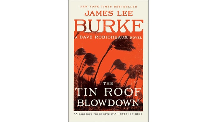 The Tin Roof Blowdown, by James Lee Burke (2007)