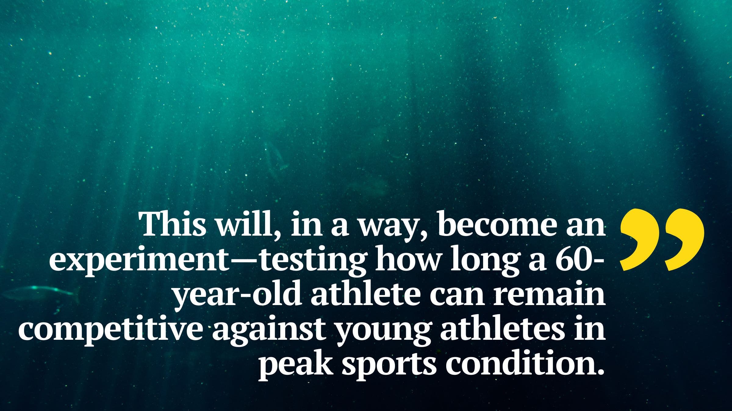 This will, in a way, become an experiment—testing how long a 60-year-old athlete can remain competitive against young athletes in peak sports condition.