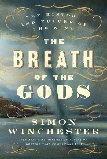 The Breath of Gods, by Simon WInchester (HarperCollins) (Photo: HarperCollins)