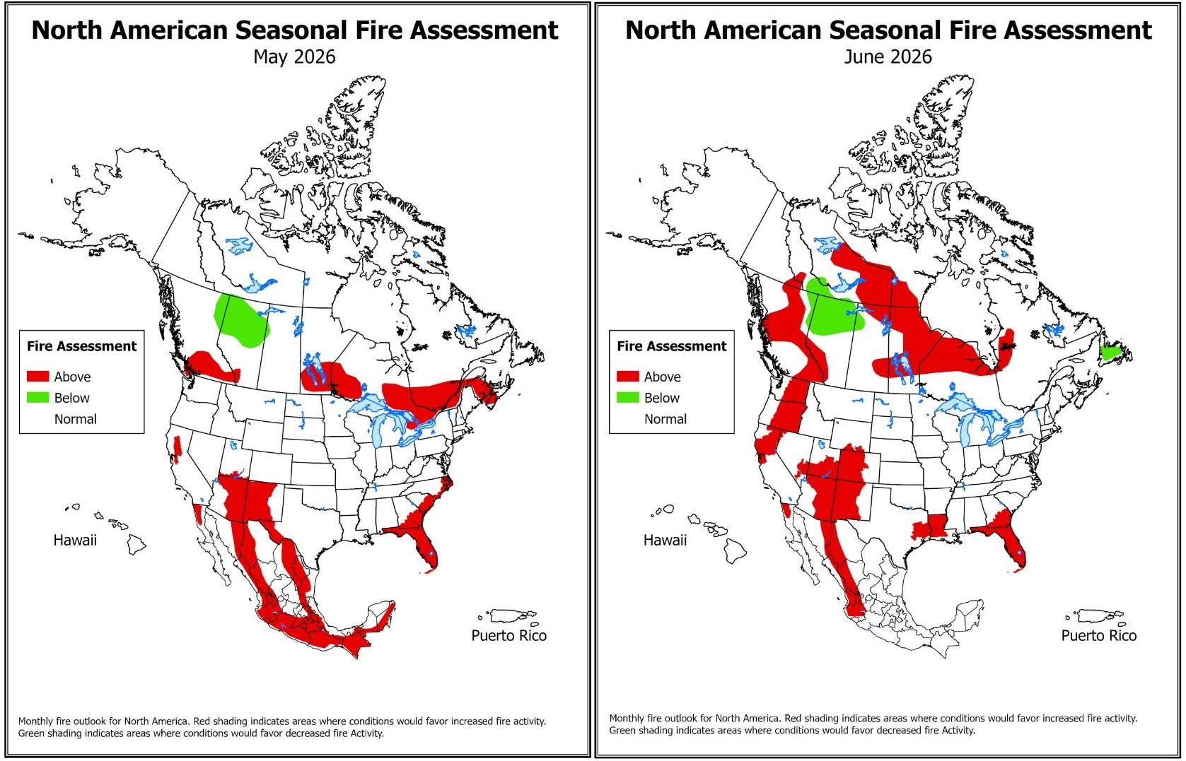 Monthly fire outlook for North America for May (left), and June (right). Red shading indicates areas where conditions would favor increased fire activity. Green shading indicates areas where conditions would favor decreased fire activity. 