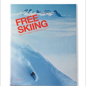 Free Skiing: How to Adapt to the Mountain - Tools: Reviews