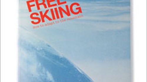 Free Skiing: How to Adapt to the Mountain - Tools: Reviews