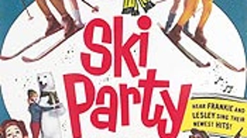 The original good-times snow flick, 1965's Ski Party.