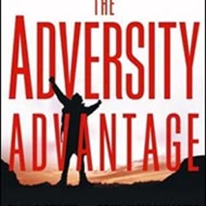 The Adversity Advantage