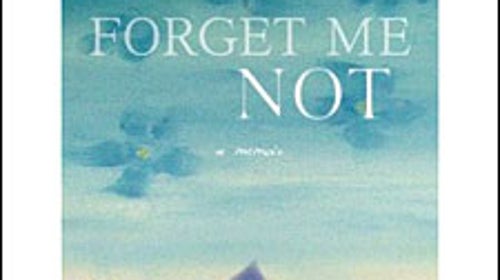 Forget Me Not by Jennifer Lowe-Anker