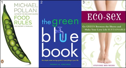 Food Rules, TheGreen Blue Book, Eco Sex