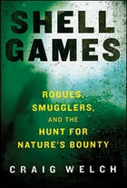 Shell Games, by Craig Welch