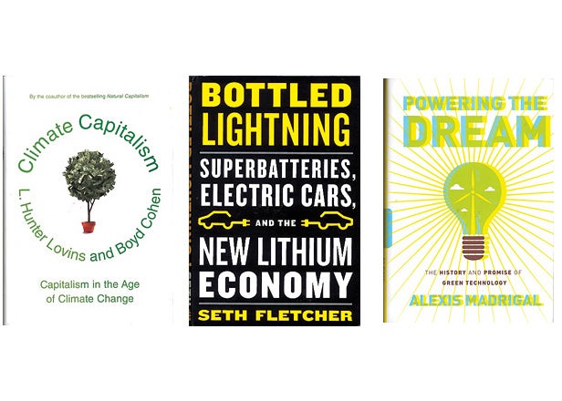 Climate Capitalism, Bottled Lightning, Powering the Dream