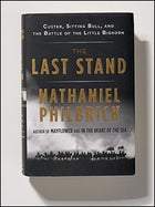 The Last Stand, by Nathaniel Philbrick