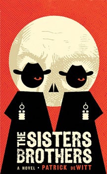 The Sisters Brothers by Patrick DeWitt