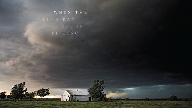When the Luck Ran Out in El Reno