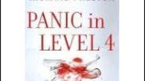 Panic at Level 4 by Richard Preston