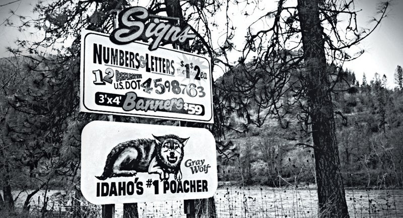 An anti-wolf sign near Kamiah, Idaho.